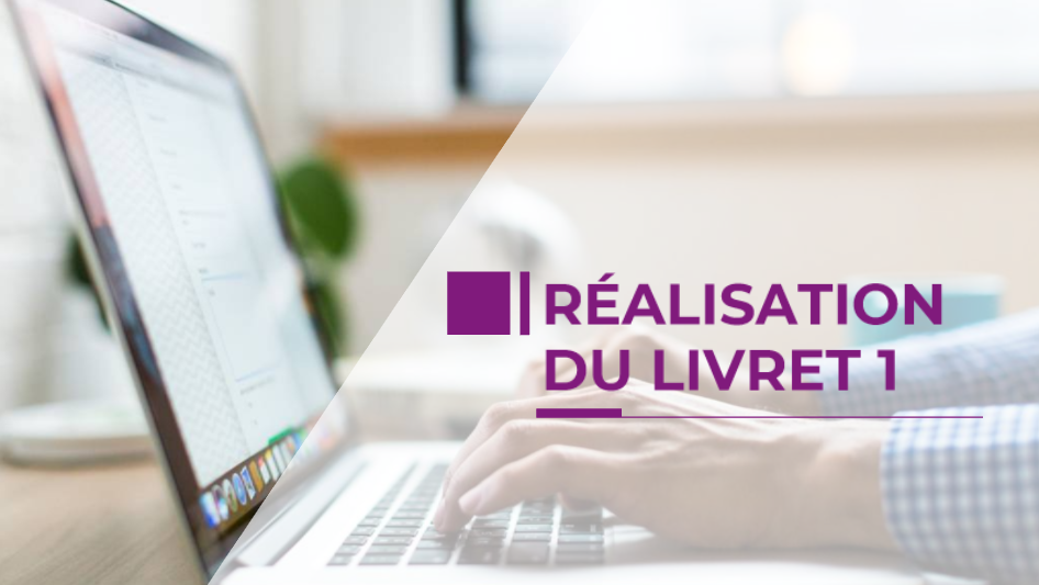 Réalisation du livret 1.